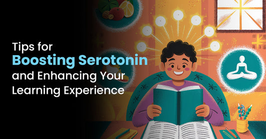 Tips for Boosting Serotonin and Enhancing Your Learning Experience